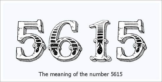 5615 ఏంజెల్ సంఖ్య ఆధ్యాత్మిక అర్థం