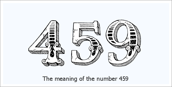 459 ఏంజెల్ సంఖ్య ఆధ్యాత్మిక అర్థం