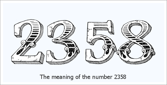 2358 Πνευματικό νόημα αριθμού αγγέλου