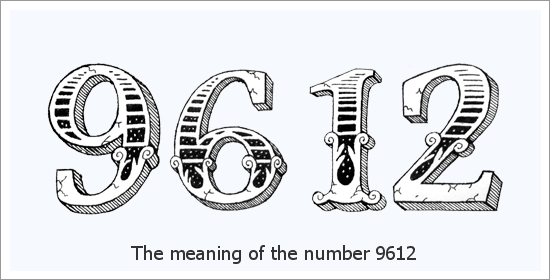 9612 Số thiên thần Ý nghĩa tâm linh