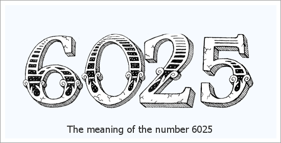 6025 Significat espiritual del número d'àngel