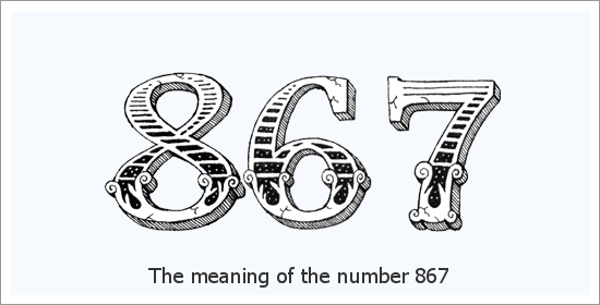 867 משמעות רוחנית מספר