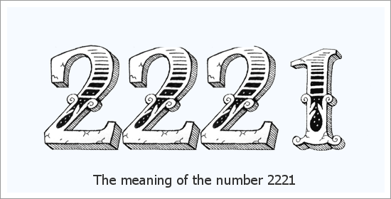 2221 Significat espiritual del número d'àngel