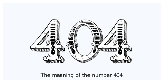 404 Πνευματικό νόημα αριθμού αγγέλου