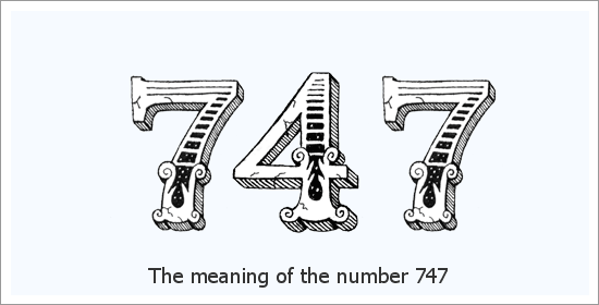 747 Significat espiritual del número d'àngel